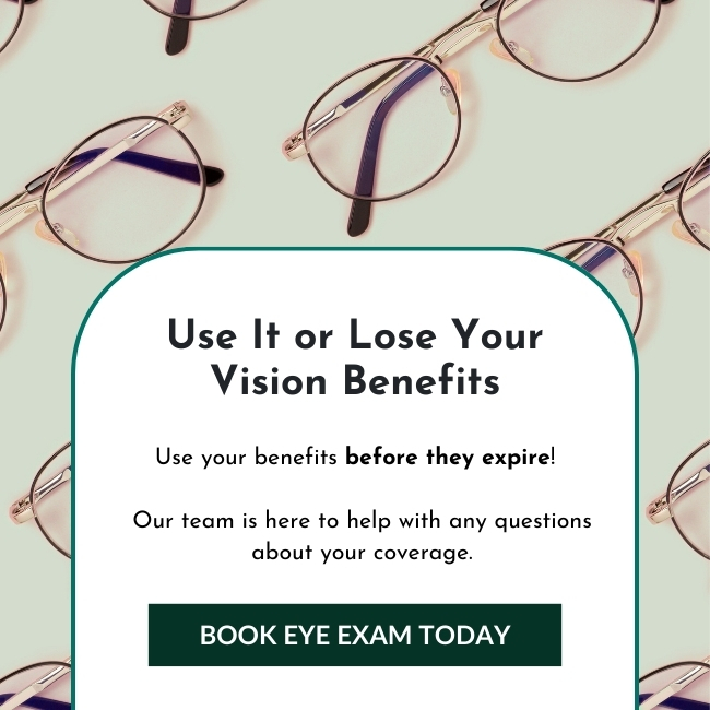 Use or Lose your vision benefits